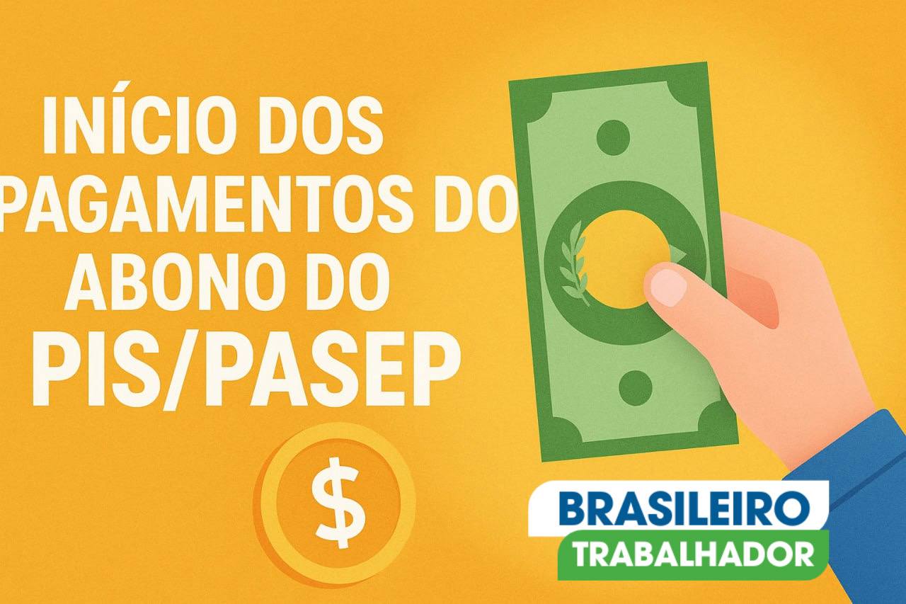 PIS/Pasep: Veja Quem Recebe o Pagamento de Maio Esta Semana.